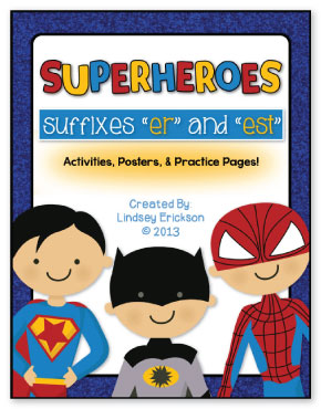 Superheroes Suffixes Er And Est Update The Teacher Wife