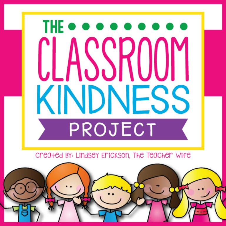 The Classroom Kindness Project - The Teacher Wife